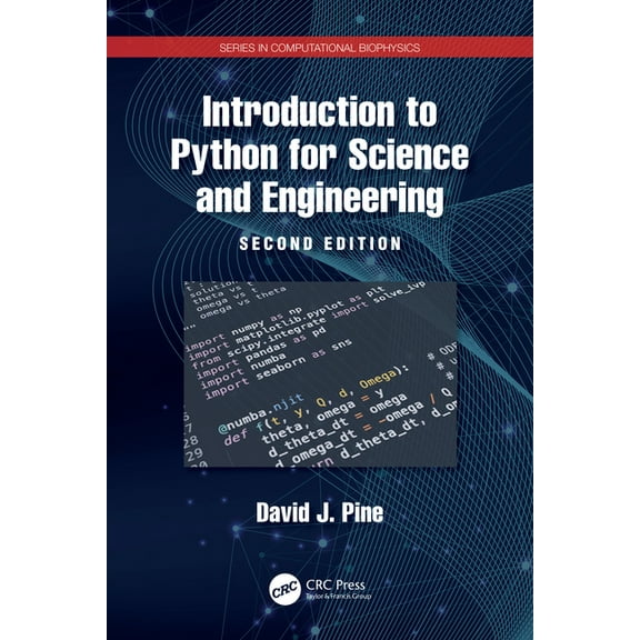 Computational Biophysics Introduction to Python for Science and Engineering, (Paperback)