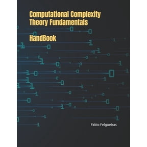 Computational Complexity Theory Fundamentals - HandBook, (Paperback)
