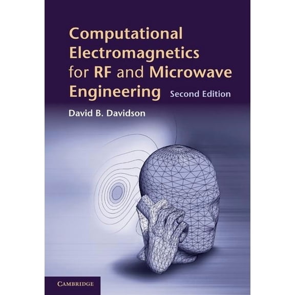 Computational Electromagnetics for RF and Microwave Engineering, (Hardcover)