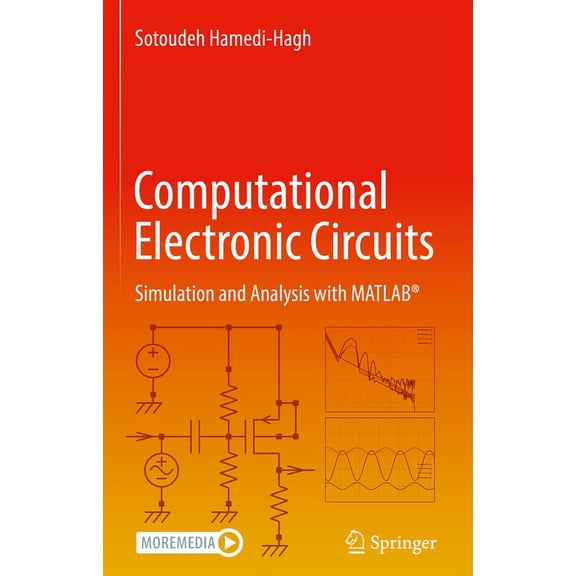 Computational Electronic Circuits: Simulation and Analysis with Matlab(r), (Hardcover)