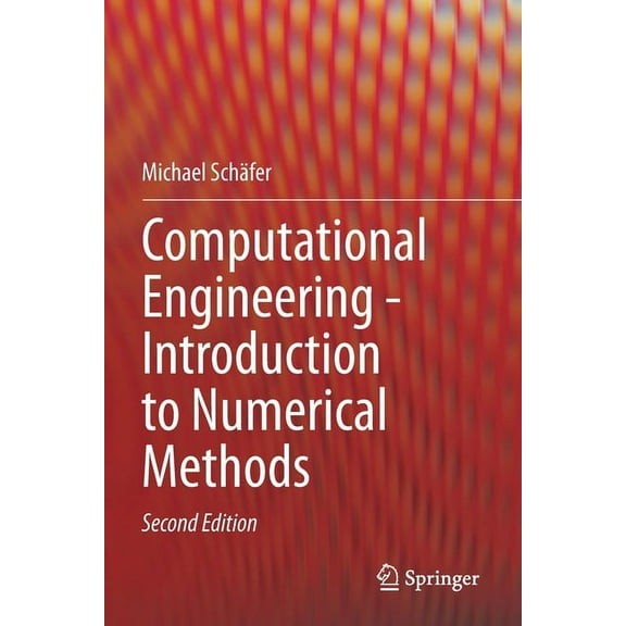 Computational Engineering - Introduction to Numerical Methods, (Paperback)