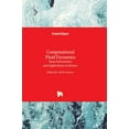 thumbnail image 1 of Computational Fluid Dynamics: Basic Instruments and Applications in Science (Hardcover), 1 of 1