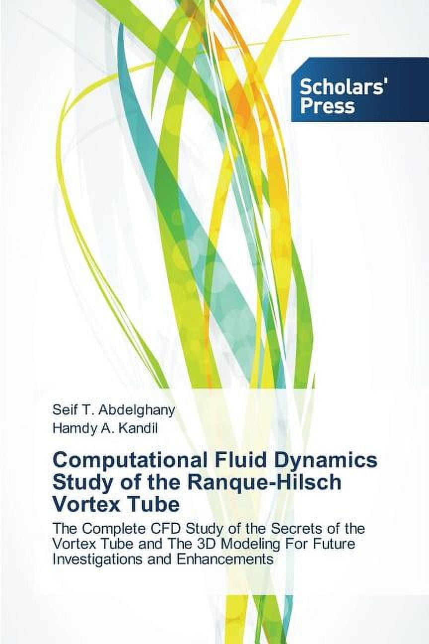 Computational Fluid Dynamics Study of the Ranque-Hilsch Vortex