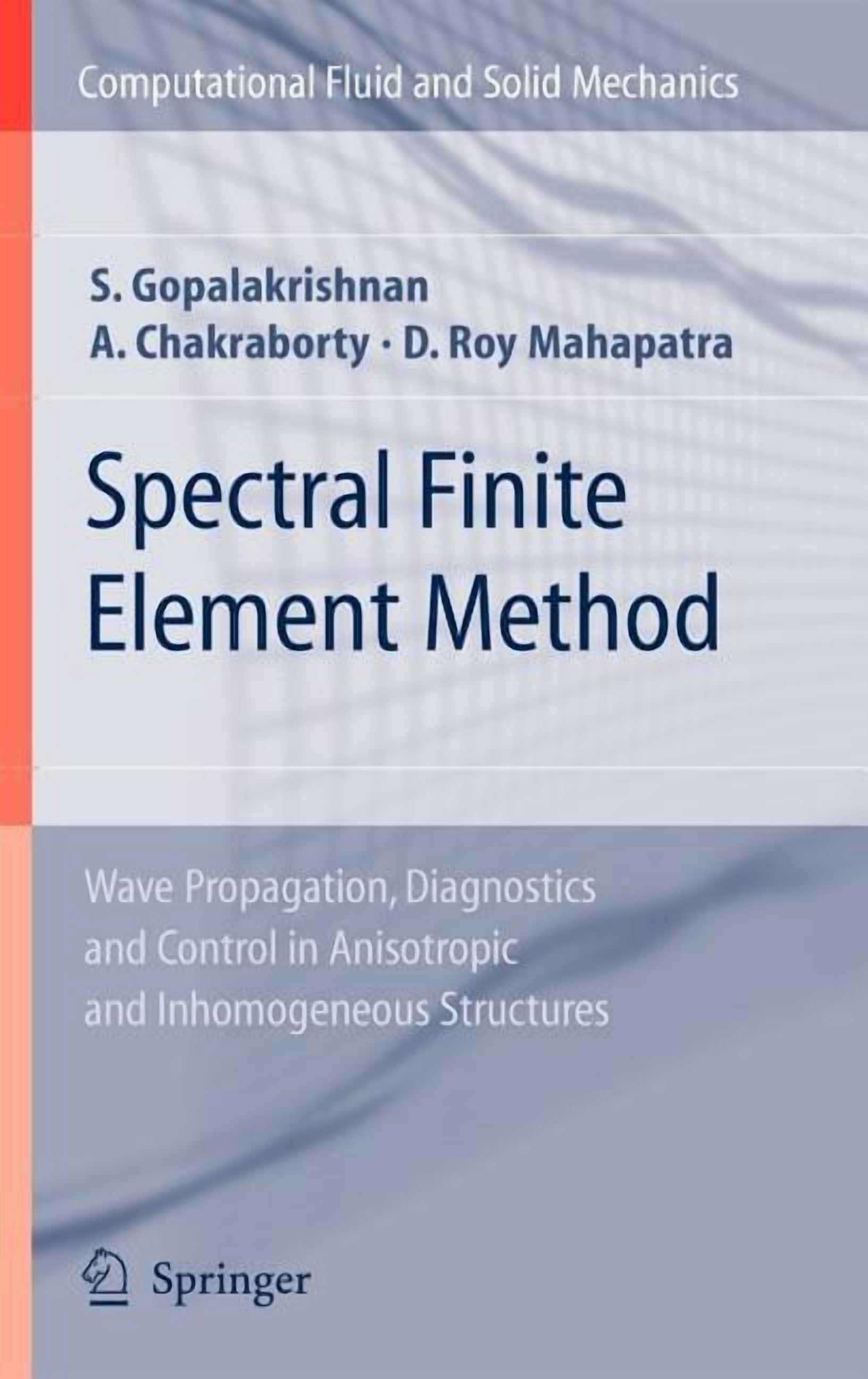 Computational Fluid and Solid Mechanics Spectral Finite Element Method ...