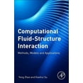 thumbnail image 1 of Computational Fluid-Structure Interaction: Methods, Models, and Applications, (Paperback), 1 of 1