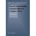 thumbnail image 1 of Computational Imaging and Vision Discrete Representation of Spatial Objects in Computer Vision, Book 11, (Paperback), 1 of 1