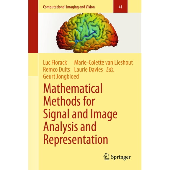 Computational Imaging and Vision Mathematical Methods for Signal and Image Analysis and Representation, Book 41, (Paperback)