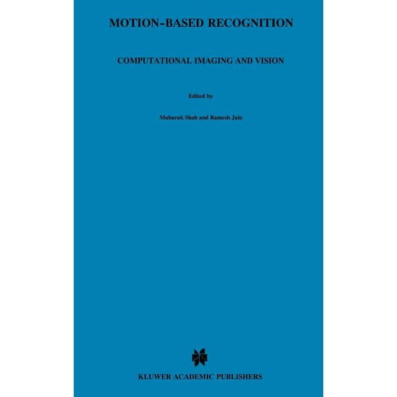 Computational Imaging and Vision Motion-Based Recognition, Book 9, (Hardcover)