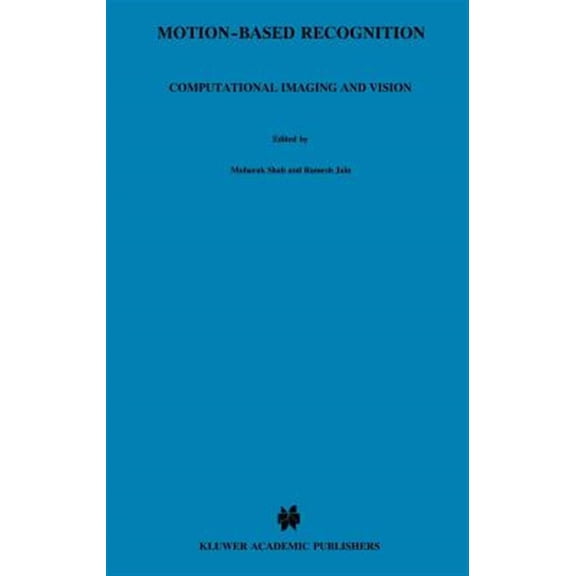 Pre-Owned Computational Imaging and Vision: Motion-Based Recognition (Hardcover)