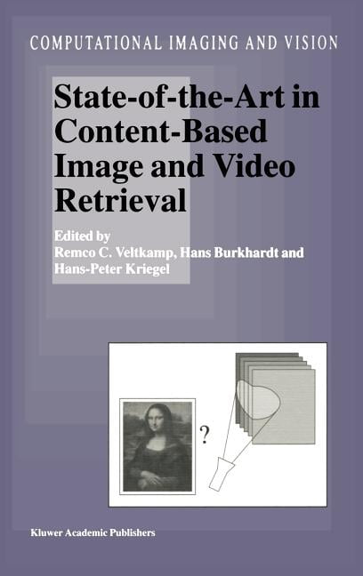 Computational Imaging and Vision State-Of-The-Art in Content-Based ...