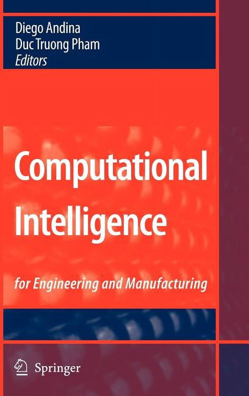 Computational Intelligence: For Engineering and Manufacturing ...