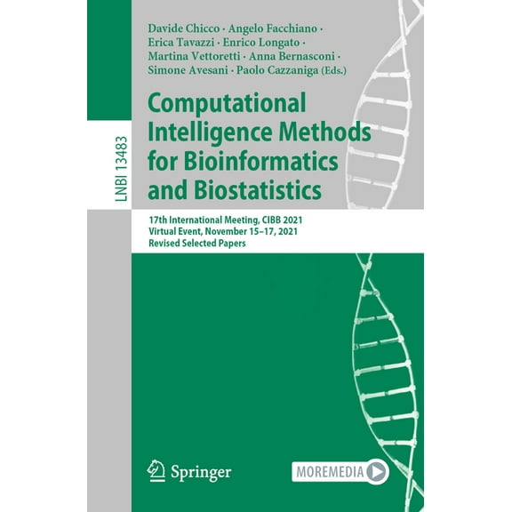 Computational Intelligence Methods for Bioinformatics and Biostatistics: 17th International Meeting, Cibb 2021, Virtual , (Paperback)