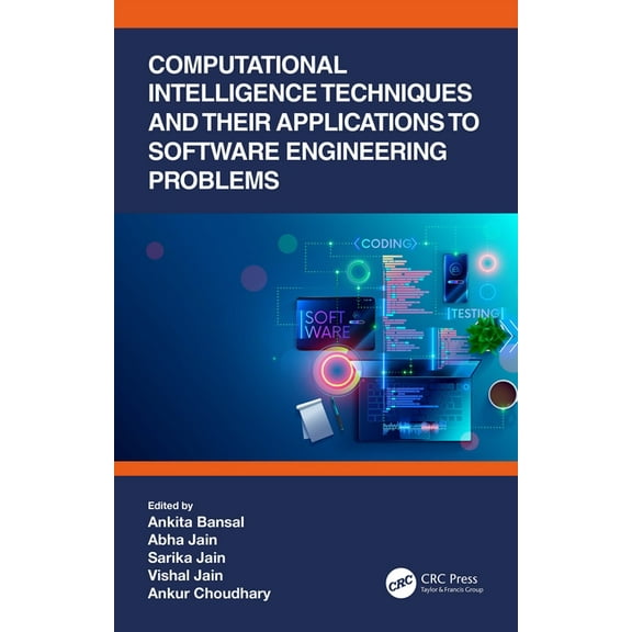 Computational Intelligence Techniques Computational Intelligence Techniques and Their Applications to Software Engineering Problems, (Paperback)