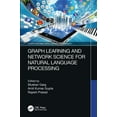 thumbnail image 1 of Computational Intelligence Techniques: Graph Learning and Network Science for Natural Language Processing (Hardcover), 1 of 1