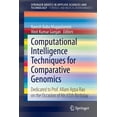 thumbnail image 1 of Computational Intelligence Techniques for Comparative Genomics: Dedicated to Prof. Allam Appa Rao on the Occasion of His, (Paperback), 1 of 1