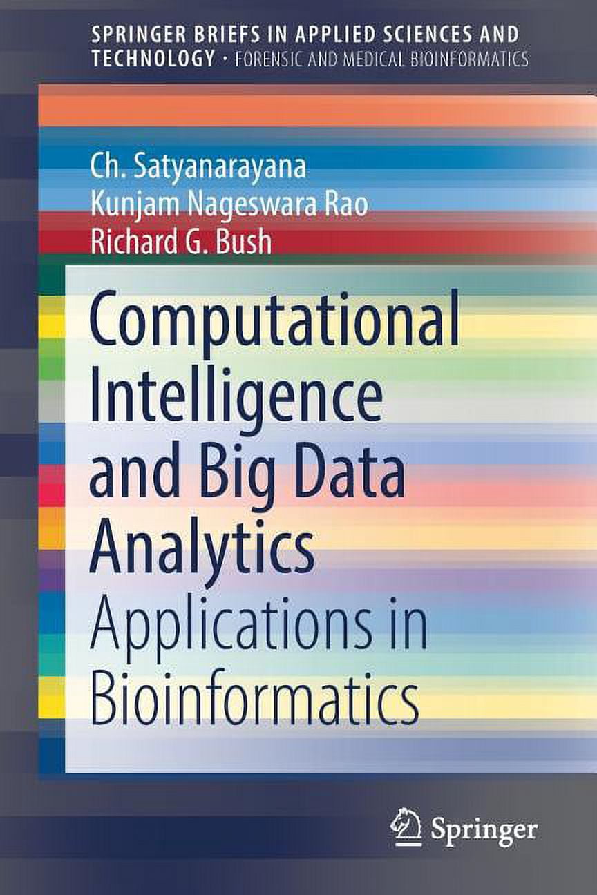 Computational Intelligence and Big Data Analytics: Applications in ...