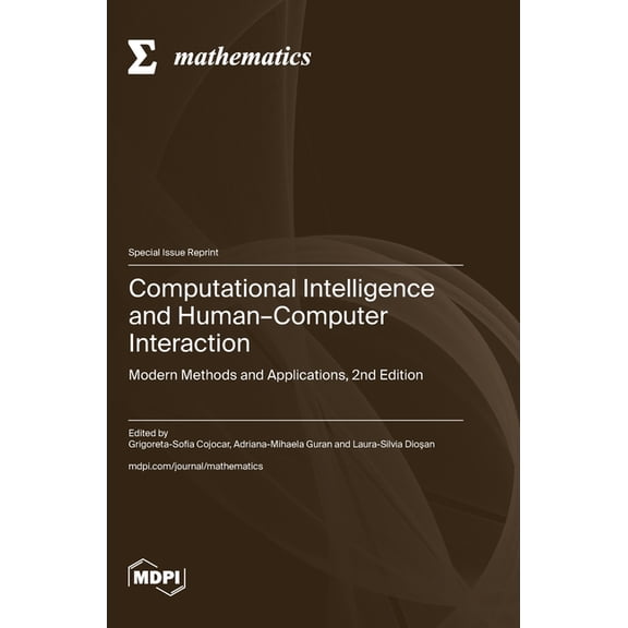 Computational Intelligence and Human-Computer Interaction: Modern Methods and Applications, 2nd Edition, (Hardcover)