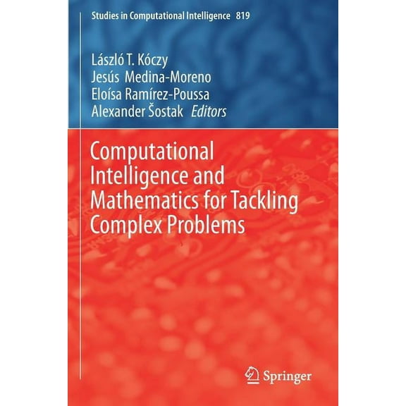 Computational Intelligence and Mathematics for Tackling Complex Problems, (Paperback)