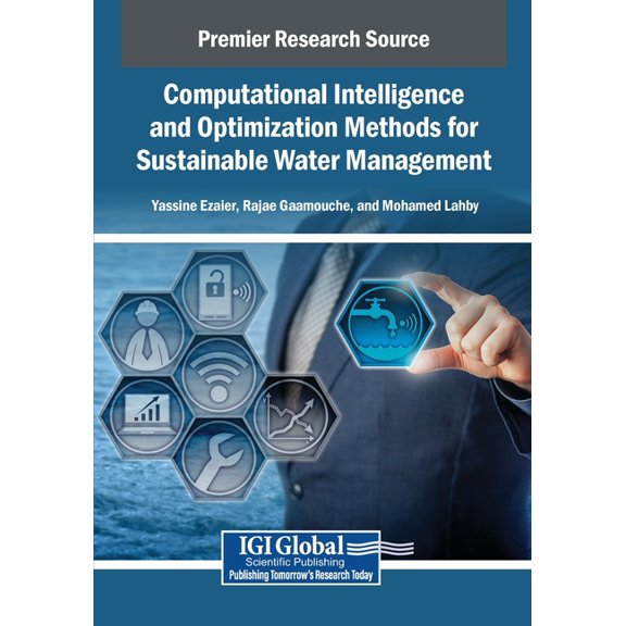 Computational Intelligence and Optimization Methods for Sustainable Water Management, (Paperback)