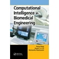 thumbnail image 1 of Computational Intelligence in Biomedical Engineering, (Paperback), 1 of 1