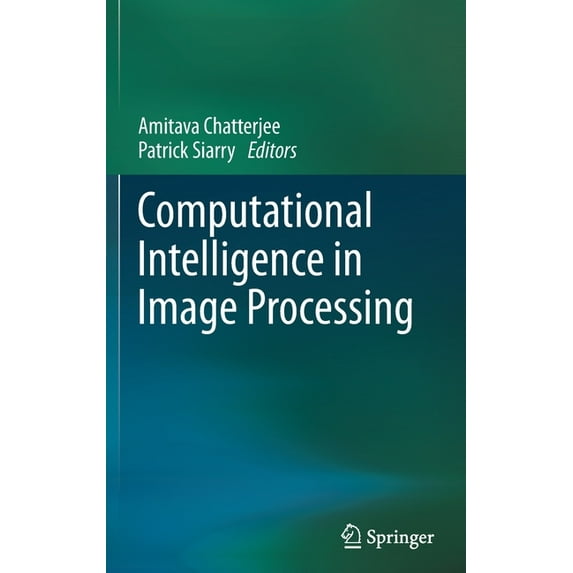 Computational Intelligence in Image Processing, (Hardcover)