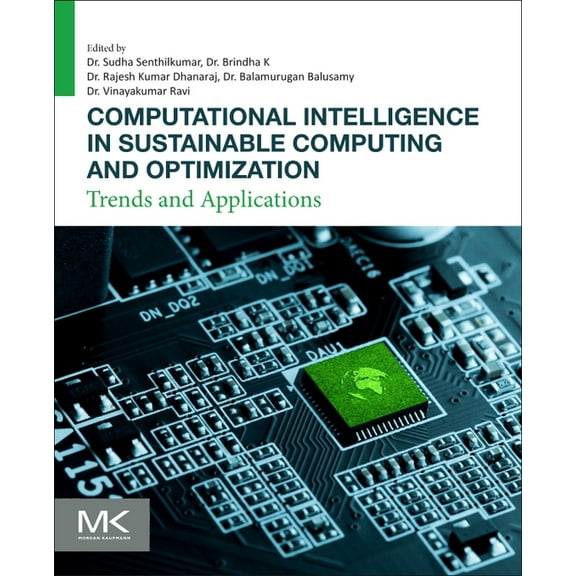 Computational Intelligence in Sustainable Computing and Optimization: Trends and Applications, (Paperback)