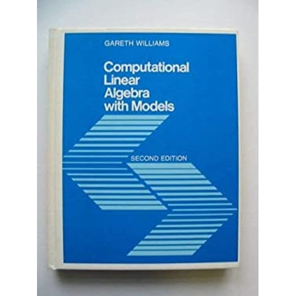 Pre-Owned Computational Linear Algebra with Models (Paperback) 0205059988 9780205059980