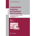 thumbnail image 1 of Computational Linguistics and Intelligent Text Processing: 13th International Conference, Cicling 2012, New Delhi, India, (Paperback), 1 of 1