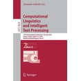 thumbnail image 1 of Computational Linguistics and Intelligent Text Processing: 17th International Conference, Cicling 2016, Konya, Turkey, A, (Paperback), 1 of 1
