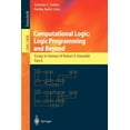 thumbnail image 1 of Computational Logic: Logic Programming and Beyond: Essays in Honour of Robert A. Kowalski, Part II, (Paperback), 1 of 1