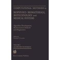 thumbnail image 1 of Pre-Owned Computational Methods in Biophysics, Biomaterials, Biotechnology and Medical Systems: Algorithm Development, Mathematical Analysis and ... Analysis MethodsVolume Paperback, 1 of 1