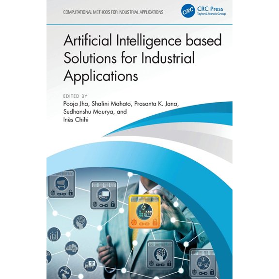 Computational Methods for Industrial App Artificial Intelligence based Solutions for Industrial Applications, (Paperback)