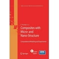 thumbnail image 1 of Computational Methods in Applied Science Composites with Micro- And Nano-Structures: Computational Modeling and Experiments, Book 9, (Paperback), 1 of 1