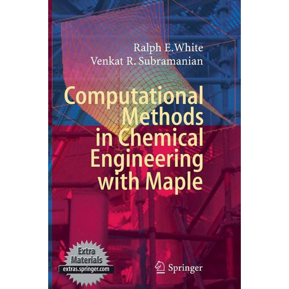 Computational Methods in Chemical Engineering with Maple, (Hardcover)