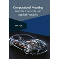 thumbnail image 1 of Computational Modeling: Essential Concepts and Applied Principles, (Hardcover), 1 of 1