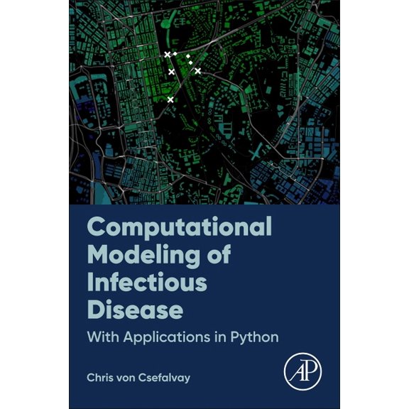 Computational Modeling of Infectious Disease: With Applications in Python, (Paperback)