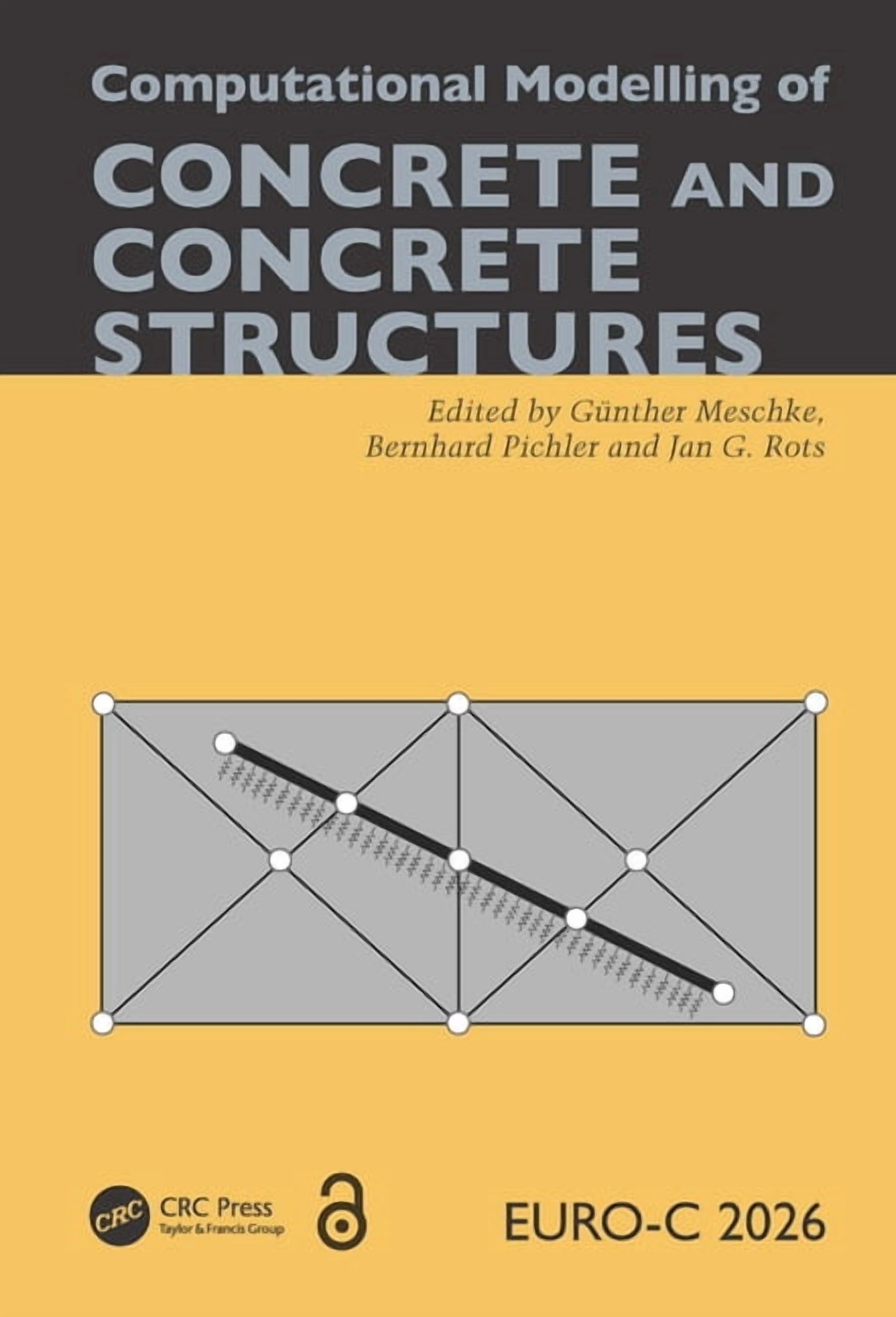Computational Modelling of Concrete and Concrete Structures, (Hardcover)