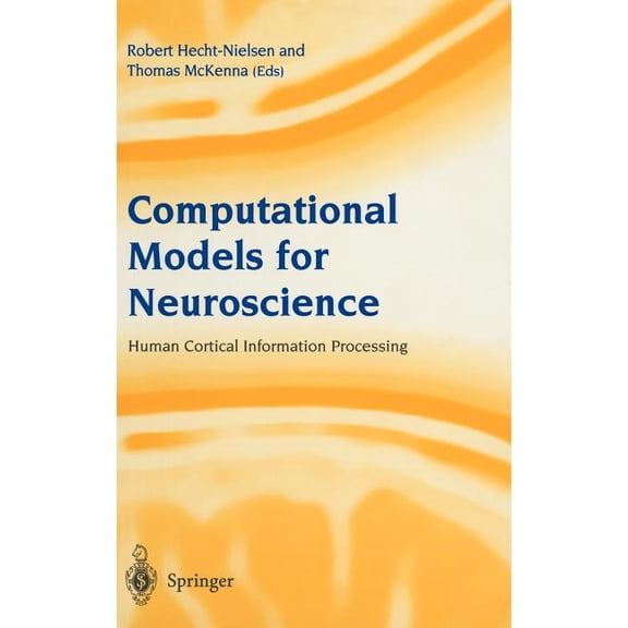 Computational Models for Neuroscience: Human Cortical Information Processing, (Hardcover)
