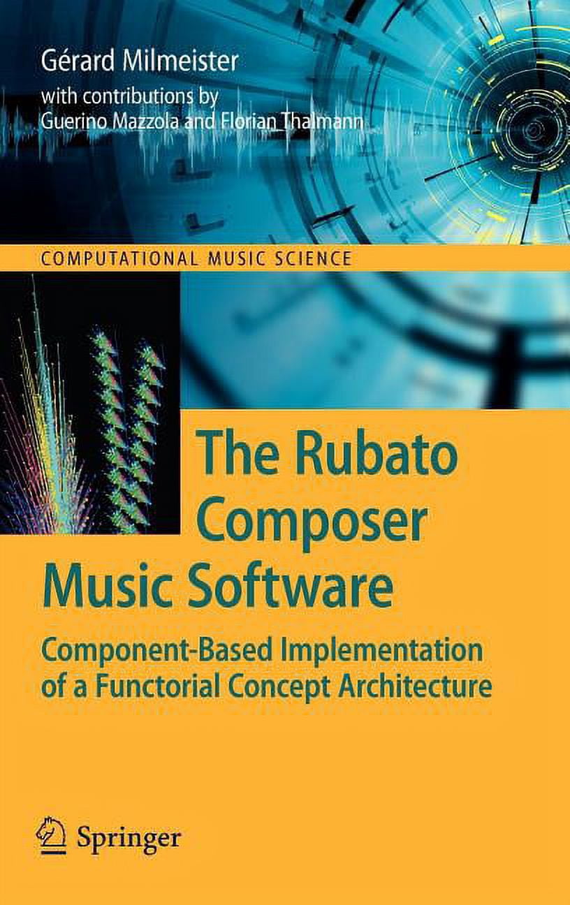 Computational Music Science The Rubato Composer Music Software ...