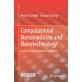 thumbnail image 1 of Computational Nanomedicine and Nanotechnology: Lectures with Computer Practicums, (Hardcover), 1 of 1