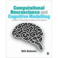thumbnail image 1 of Computational Neuroscience and Cognitive Modelling: A Student′s Introduction to Methods and Procedures, (Paperback), 1 of 1