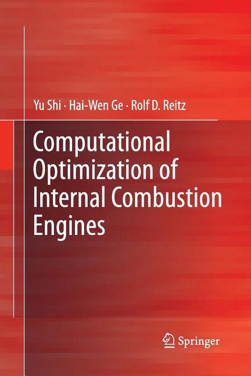 Computational Optimization of Internal Combustion Engines, (Paperback ...