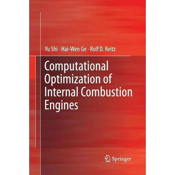 Computational Optimization of Internal Combustion Engines, (Paperback)