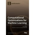 thumbnail image 1 of Computational Optimizations for Machine Learning, (Hardcover), 1 of 1