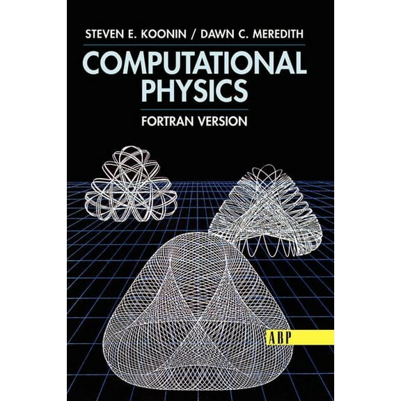Computational Physics: FORTRAN Version, (Paperback)