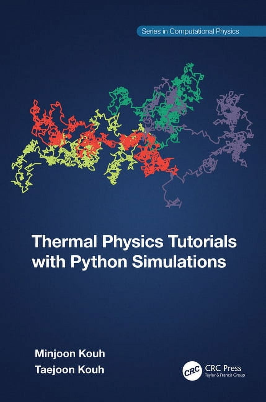 Computational Physics Thermal Physics Tutorials with Python Simulations ...