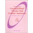 19900704 Computational Physics and Cellular Automata - Proceedings of ...