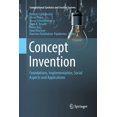 thumbnail image 1 of Computational Synthesis and Creative Sys Concept Invention: Foundations, Implementation, Social Aspects and Applications, (Paperback), 1 of 1