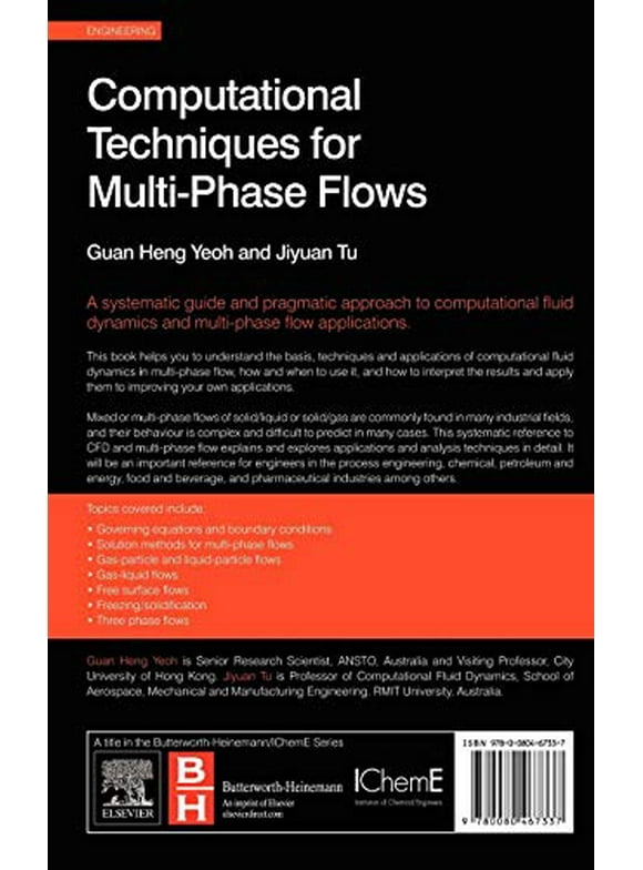 Pre-Owned Computational Techniques for Multiphase Flows Yeoh Ph.D. Mechanical Engineering (CFD) University of New South Wales Sydney, Guan Heng and Tu, Jiyuan
