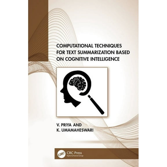 Computational Techniques for Text Summarization Based on Cognitive Intelligence, (Hardcover)